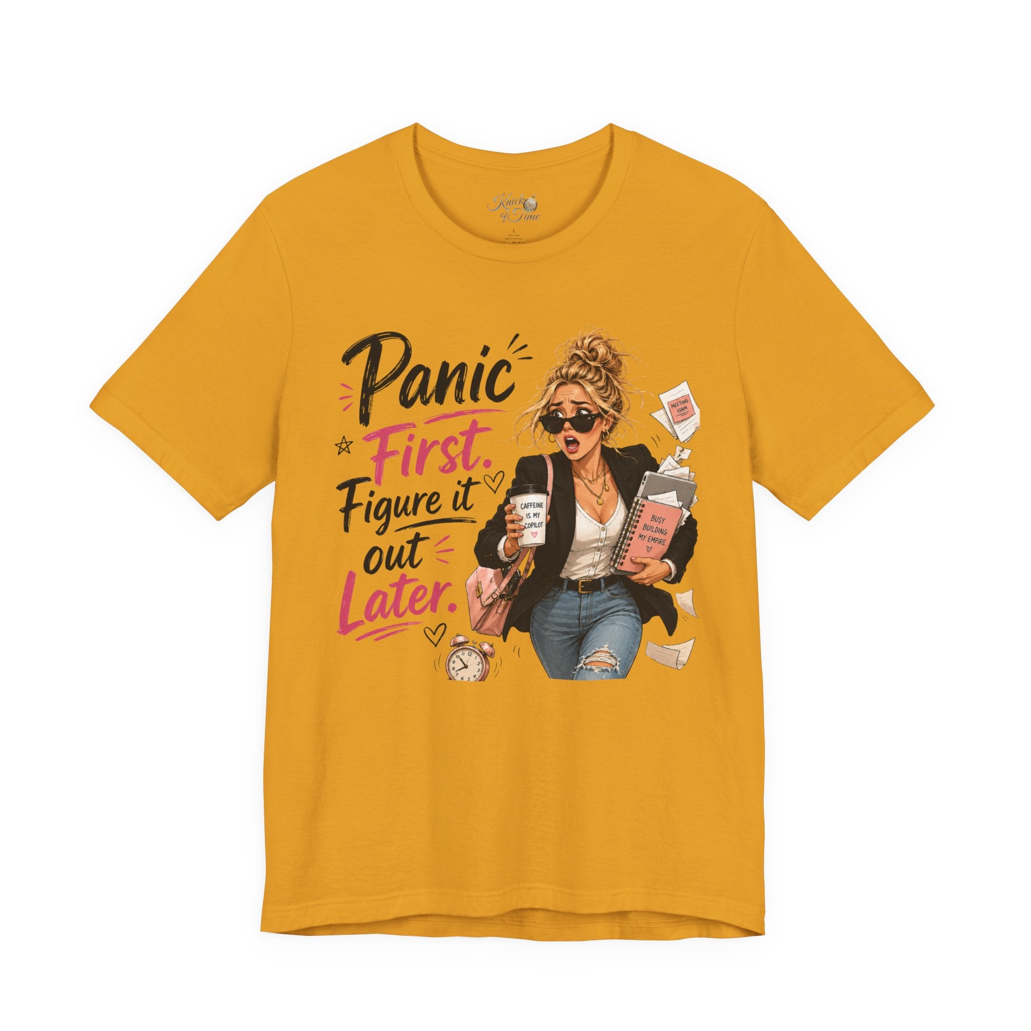 Panic First Figure It Out Later