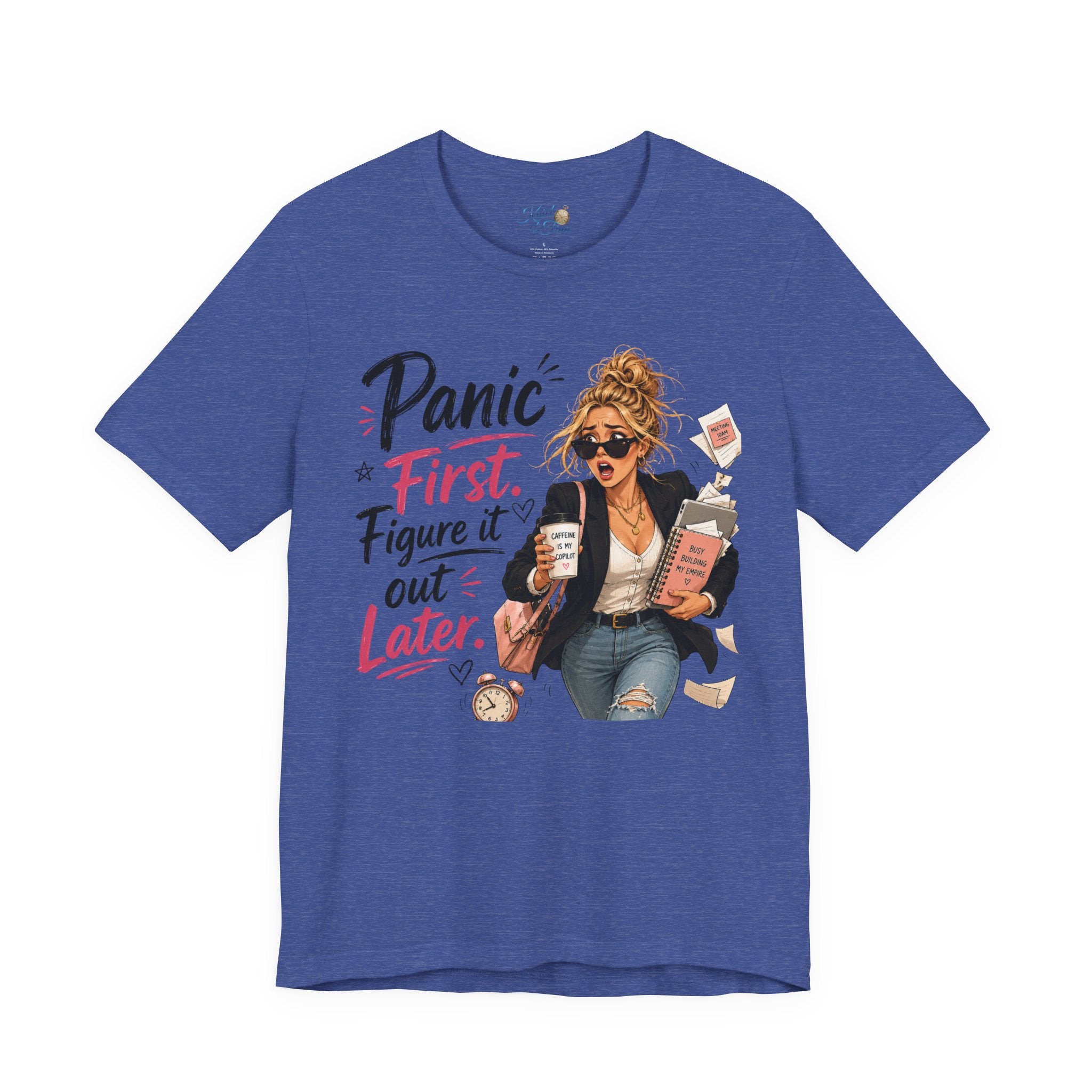 Panic First Figure It Out Later