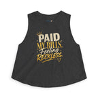 Paid My Bills, Feeling Reckless