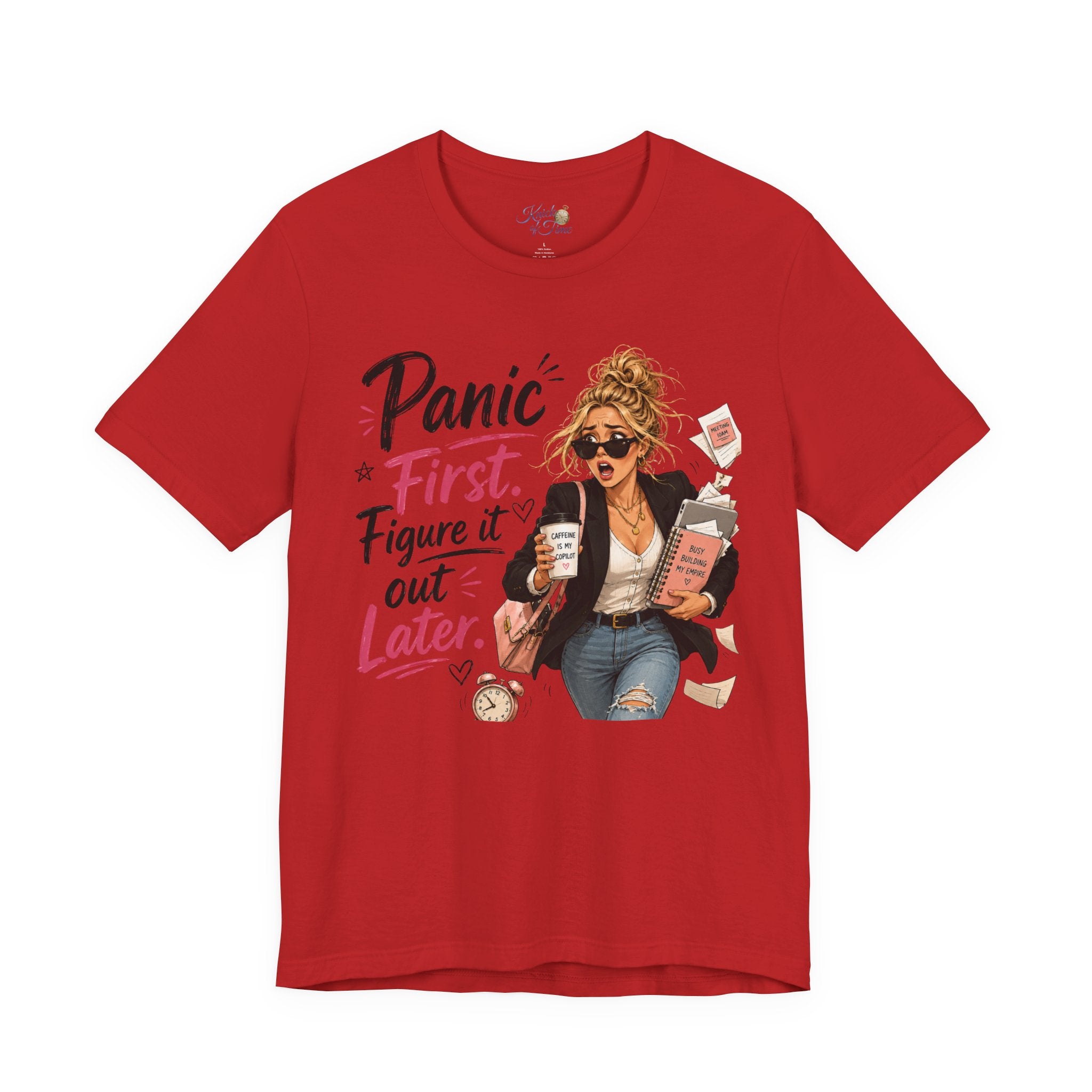 Panic First Figure It Out Later