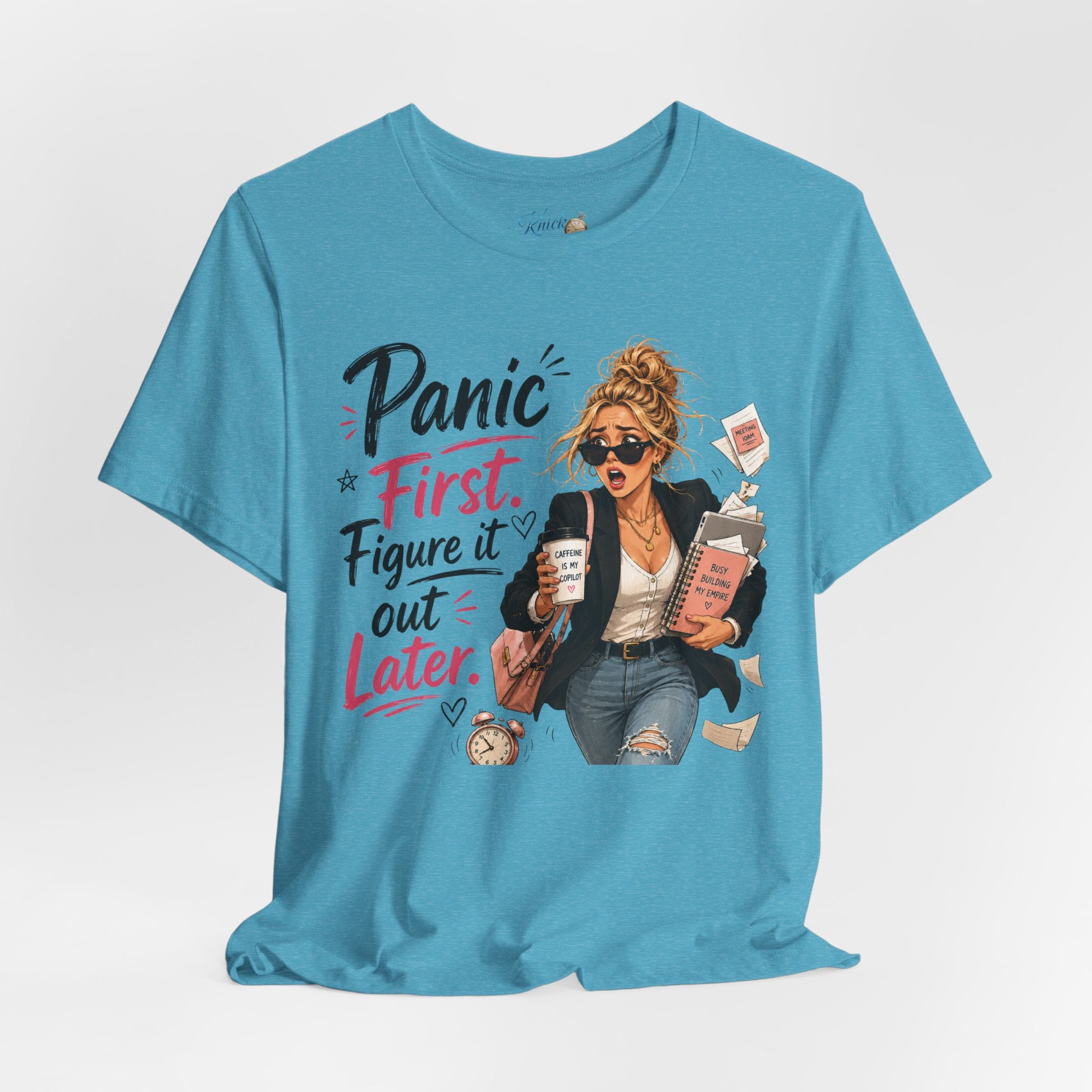 Panic First Figure It Out Later