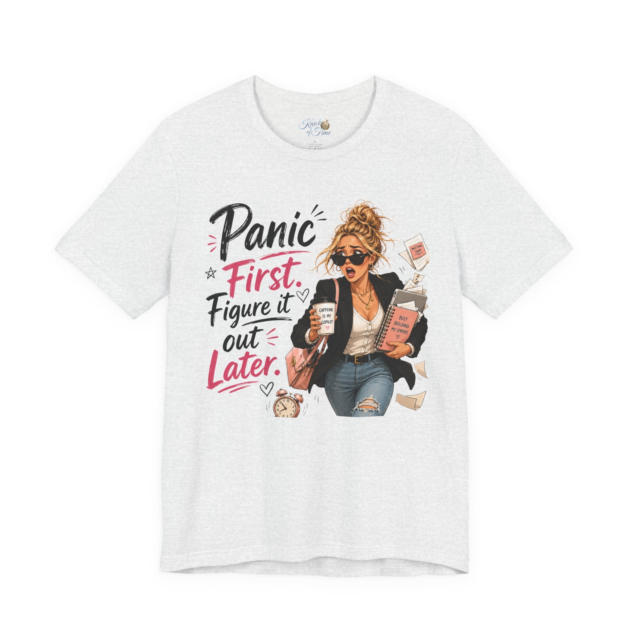Panic First Figure It Out Later