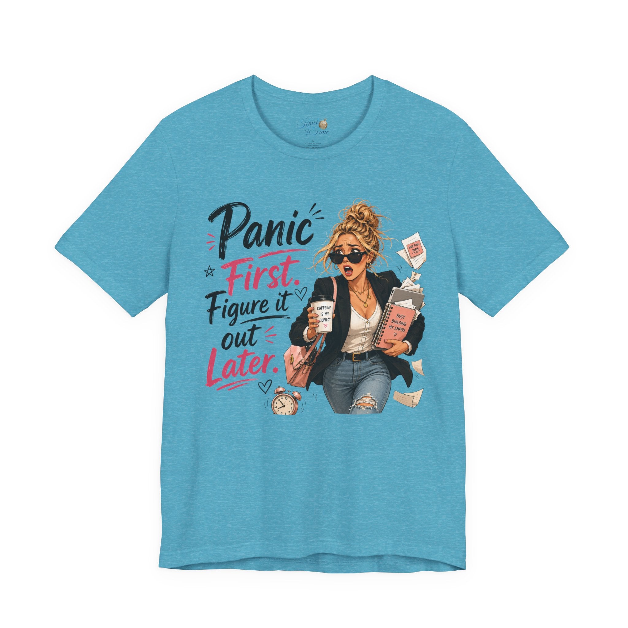 Panic First Figure It Out Later