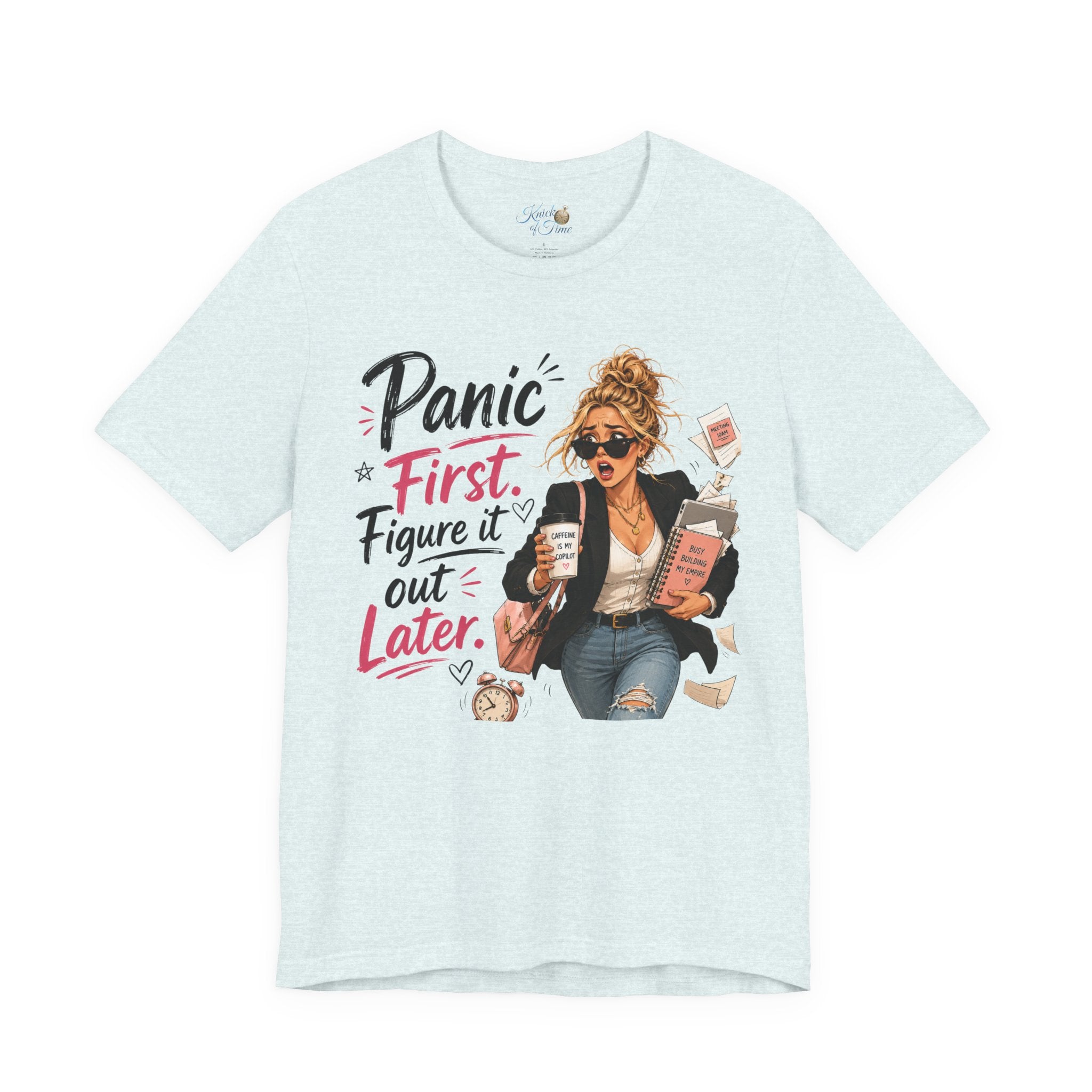 Panic First Figure It Out Later