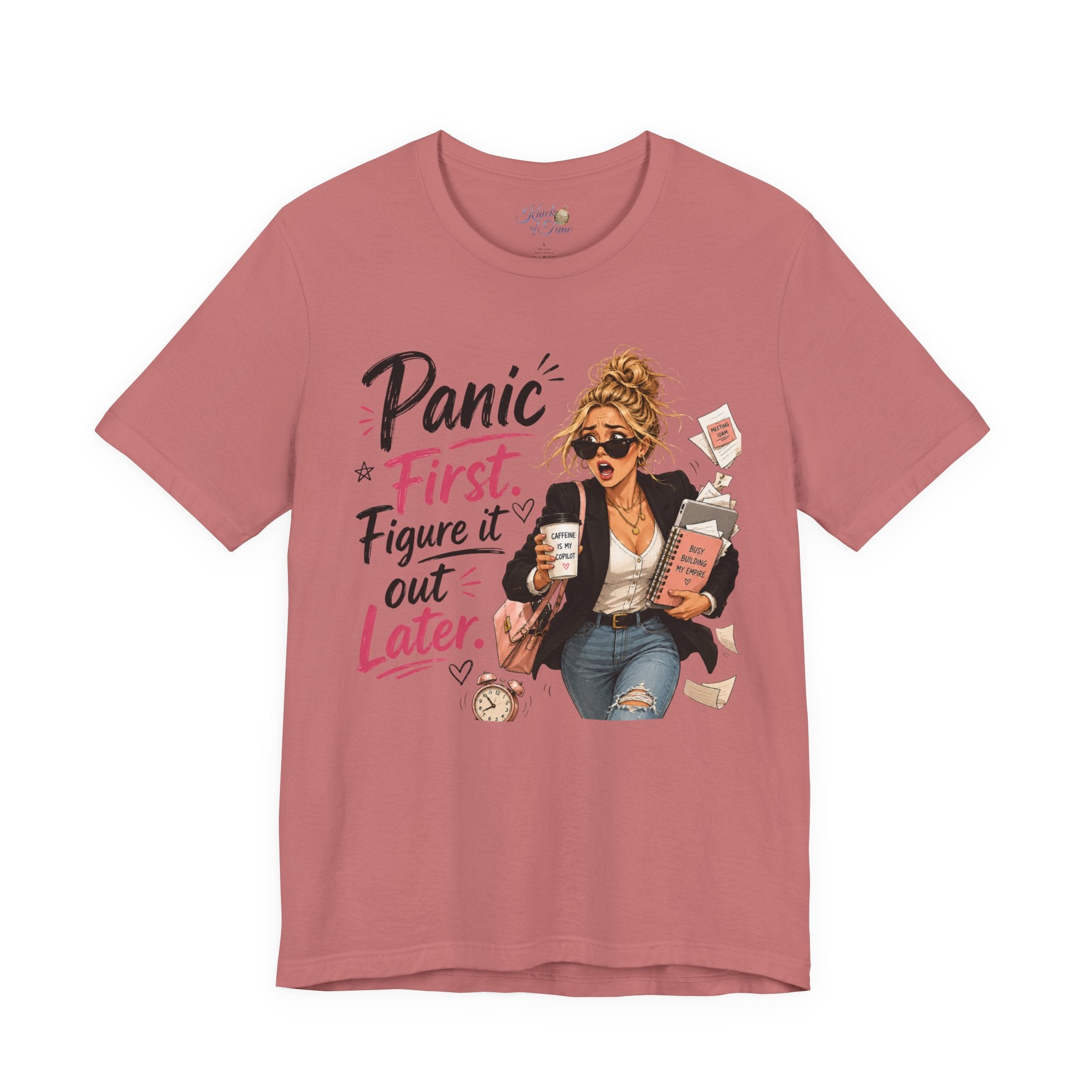 Panic First Figure It Out Later