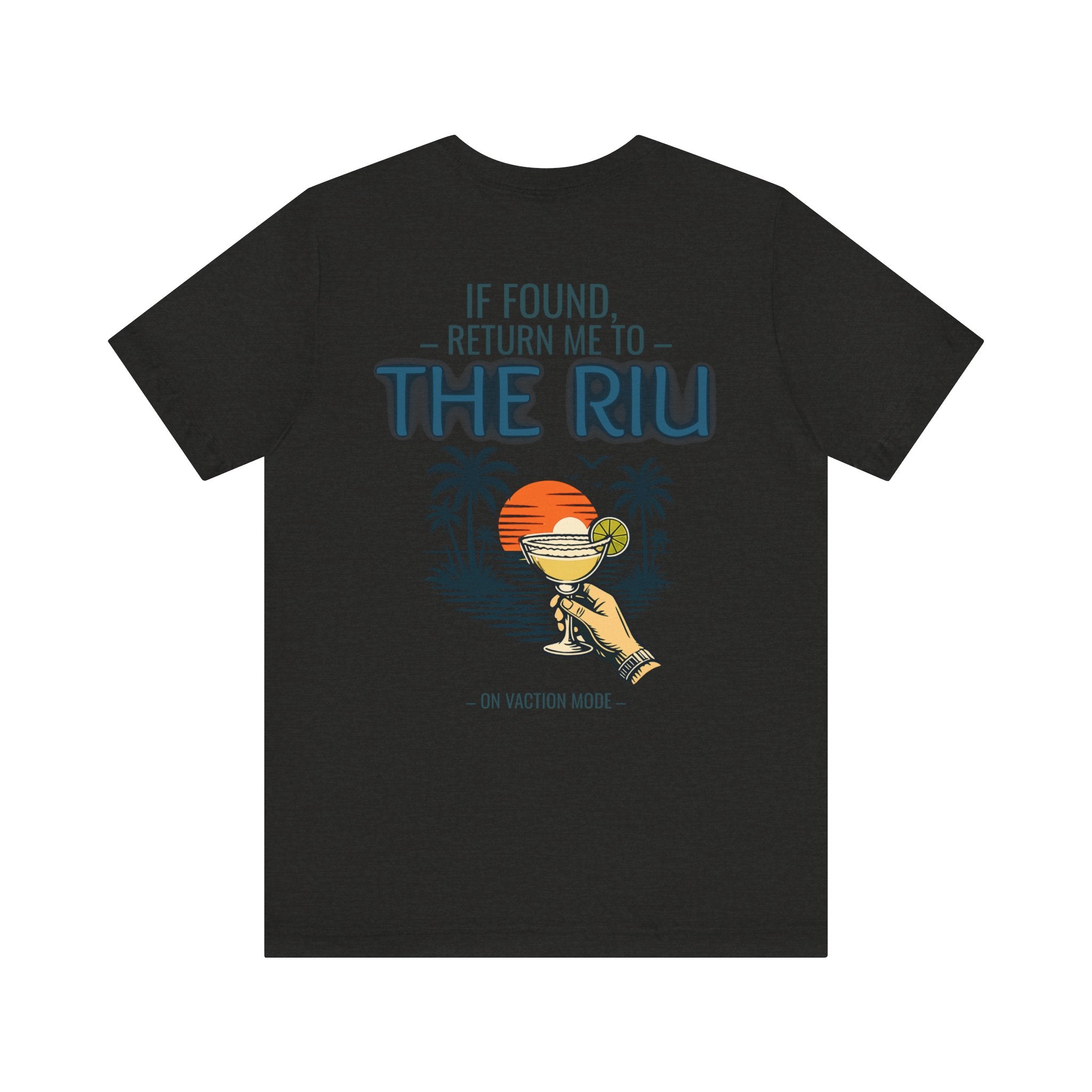 CUSTOM - If Found, Return Me to The Riu