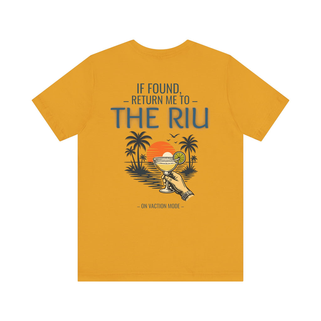 CUSTOM - If Found, Return Me to The Riu