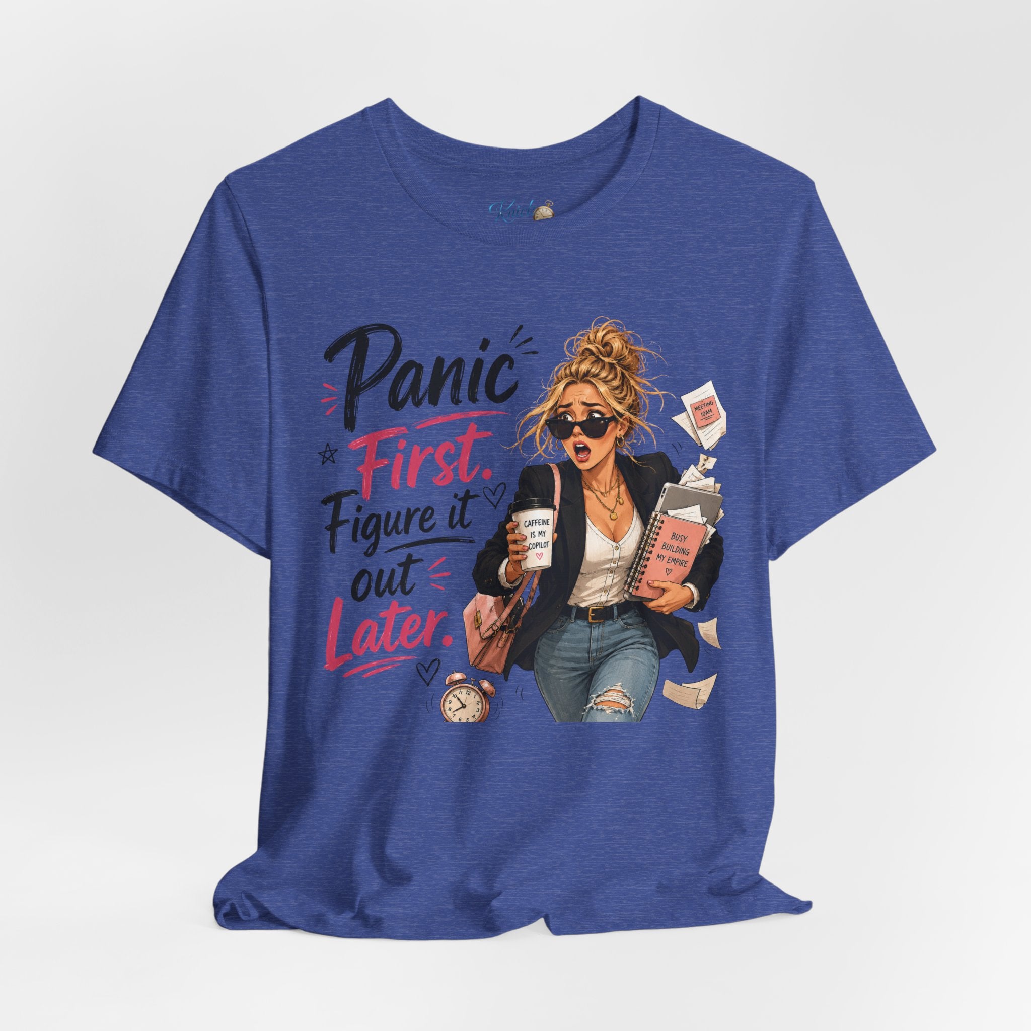 Panic First Figure It Out Later
