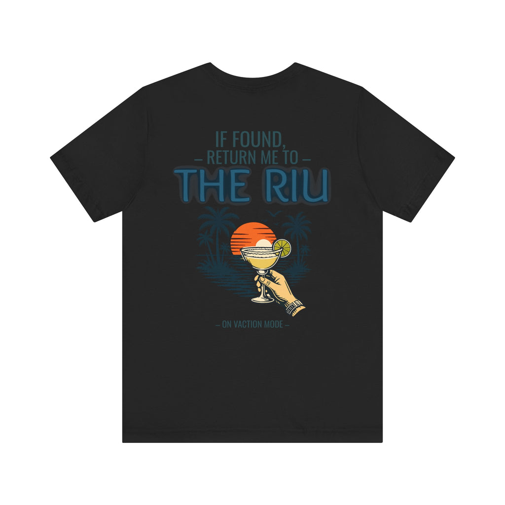 CUSTOM - If Found, Return Me to The Riu