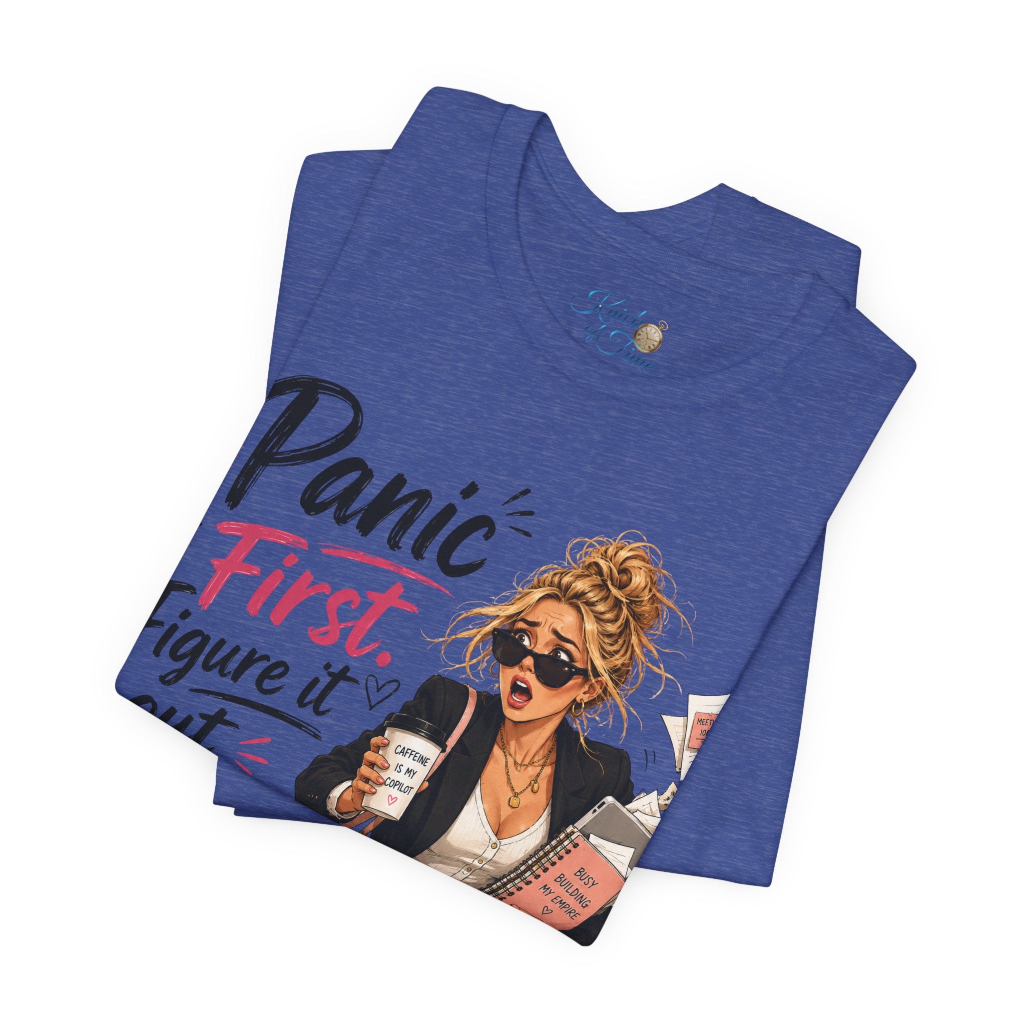 Panic First Figure It Out Later